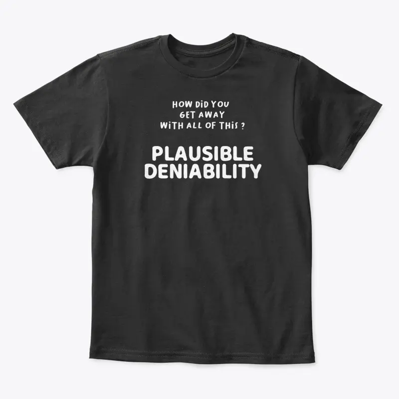 Plausible Deniability 