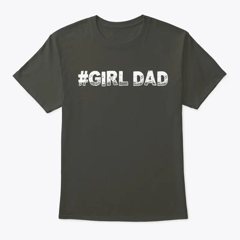 Hashtag Girl Dad Gift for Dads 