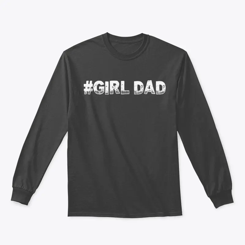 Hashtag Girl Dad Gift for Dads 