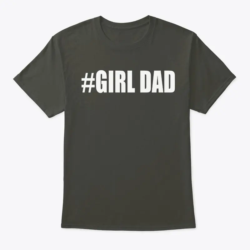 Hashtag Girl Dad Gift for Dads