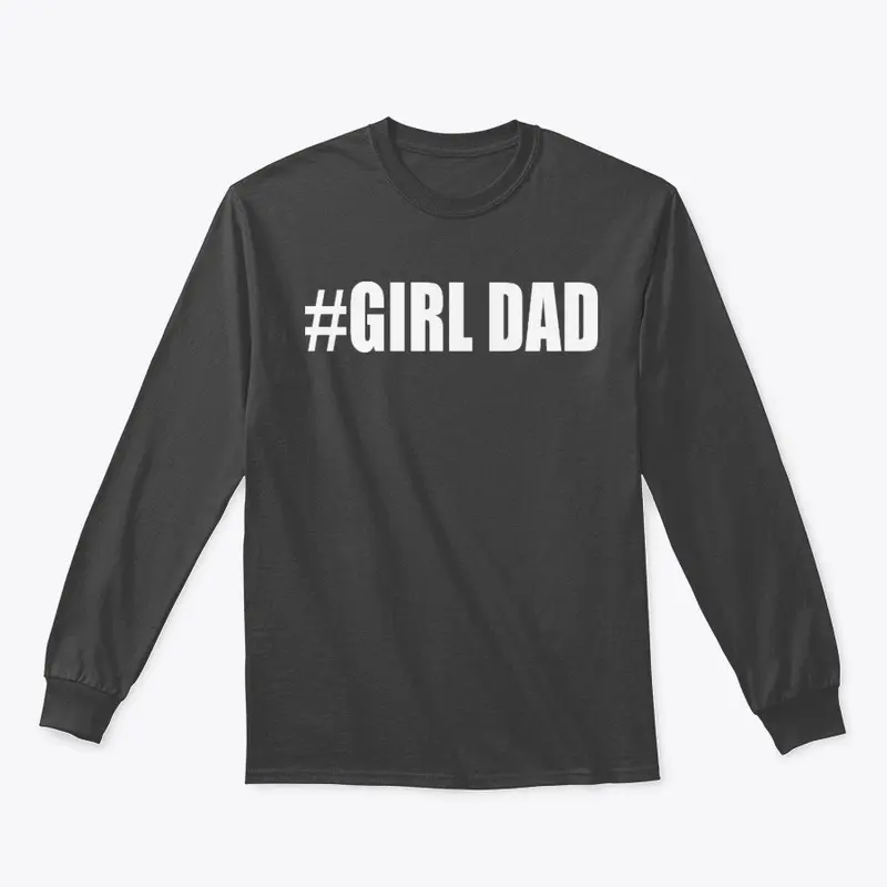 Hashtag Girl Dad Gift for Dads